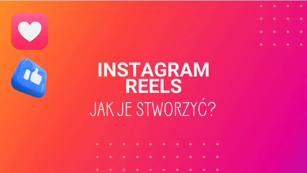 Jak zrobić rolkę na Instagramie, aby przyciągnąć uwagę i zyskać followersów