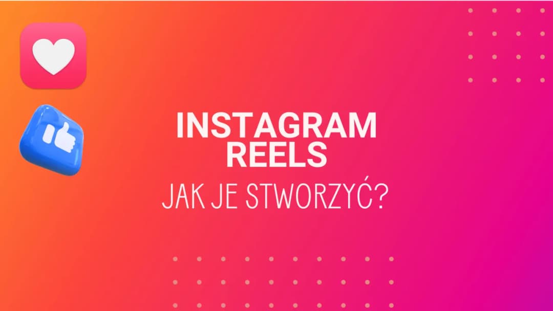 Jak zrobić rolkę na Instagramie, aby przyciągnąć uwagę i zyskać followersów
